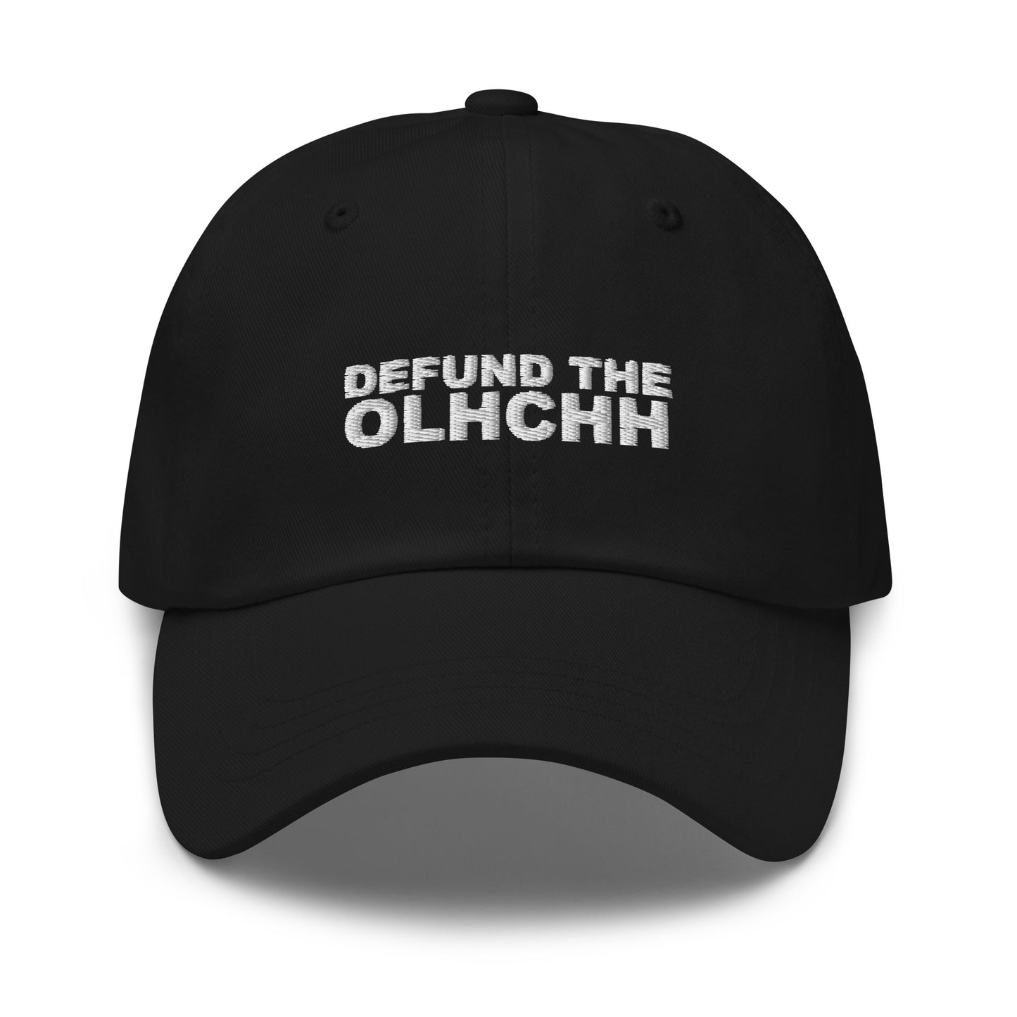 Defund the OLHCHH Dad Hat