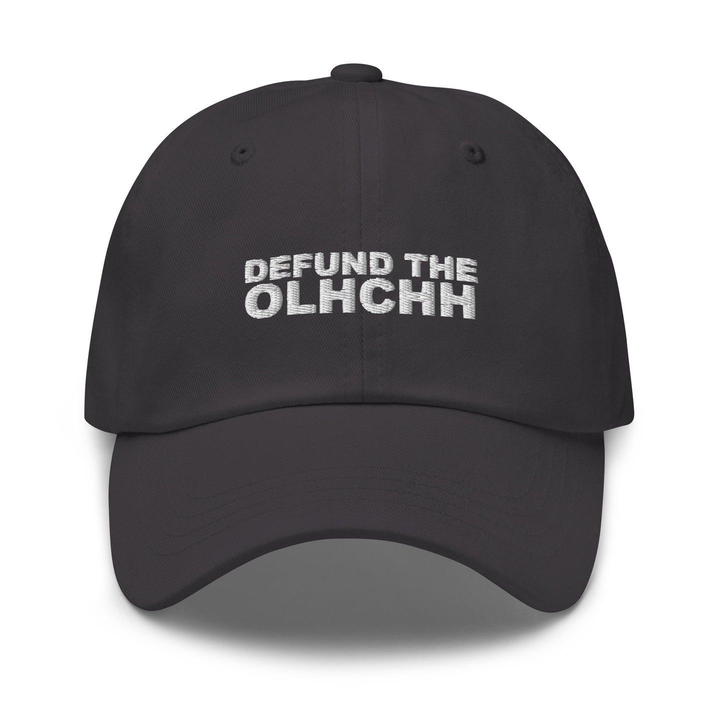 Defund the OLHCHH Dad Hat