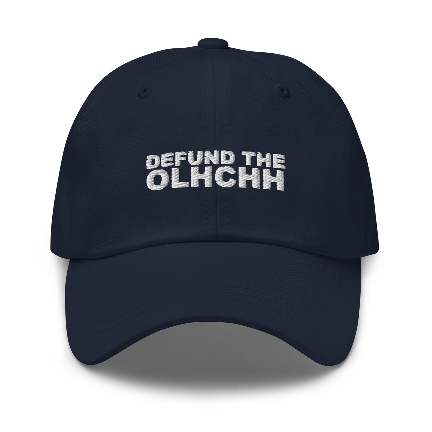 Defund the OLHCHH Dad Hat