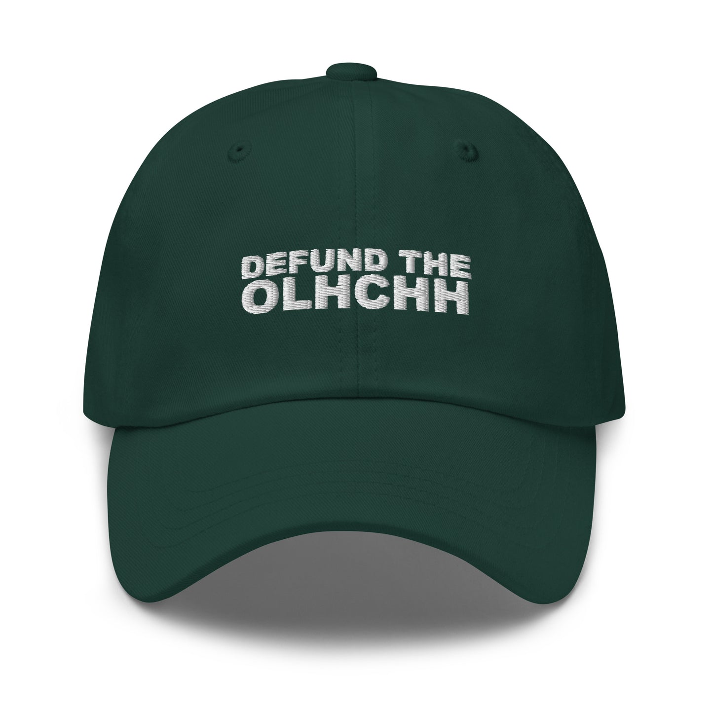 Defund the OLHCHH Dad Hat