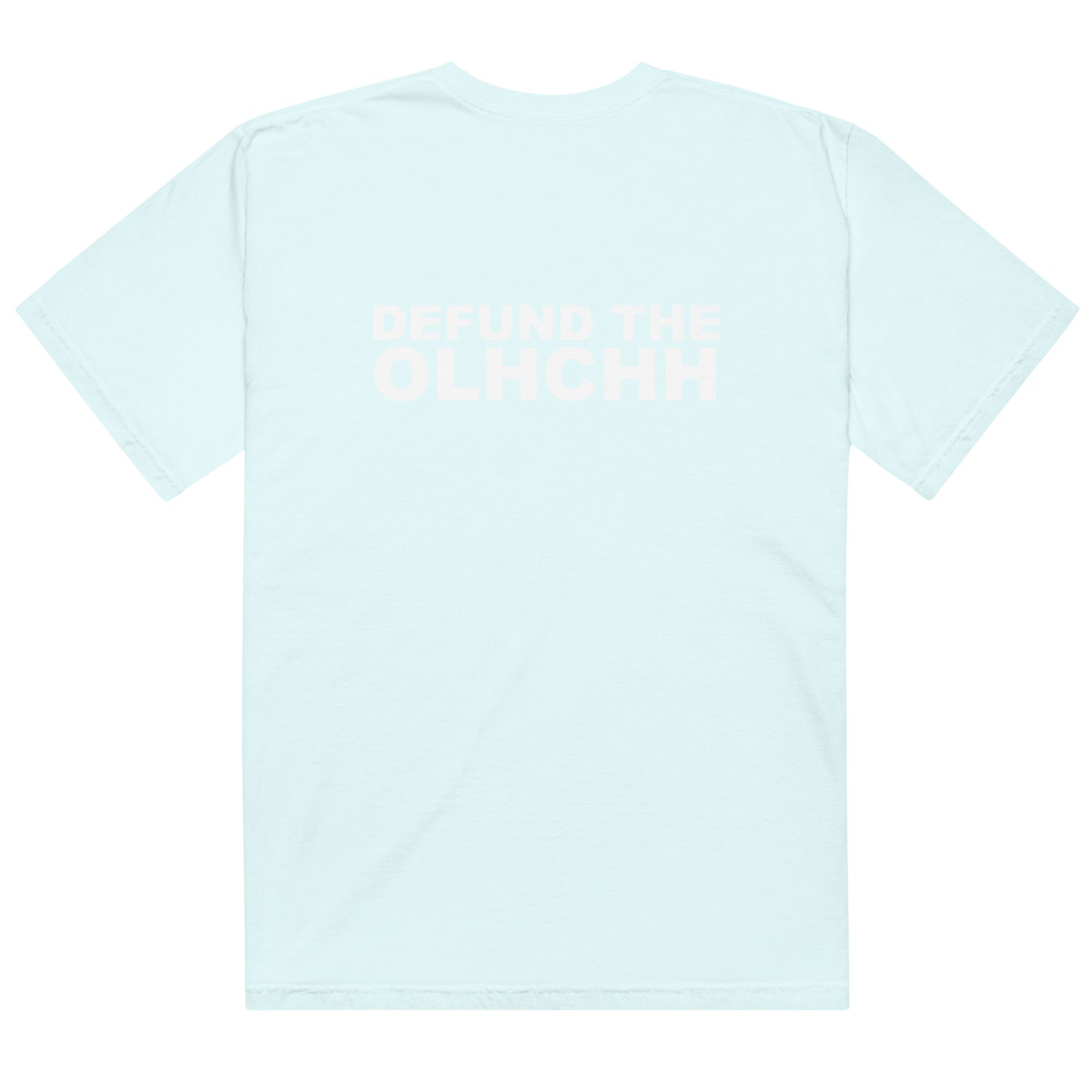 Defund the OLHCHH Tee