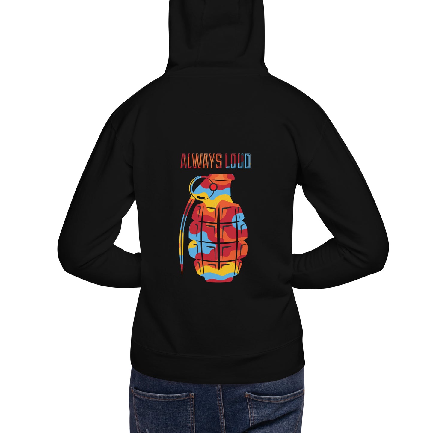 Always Loud Hoodie