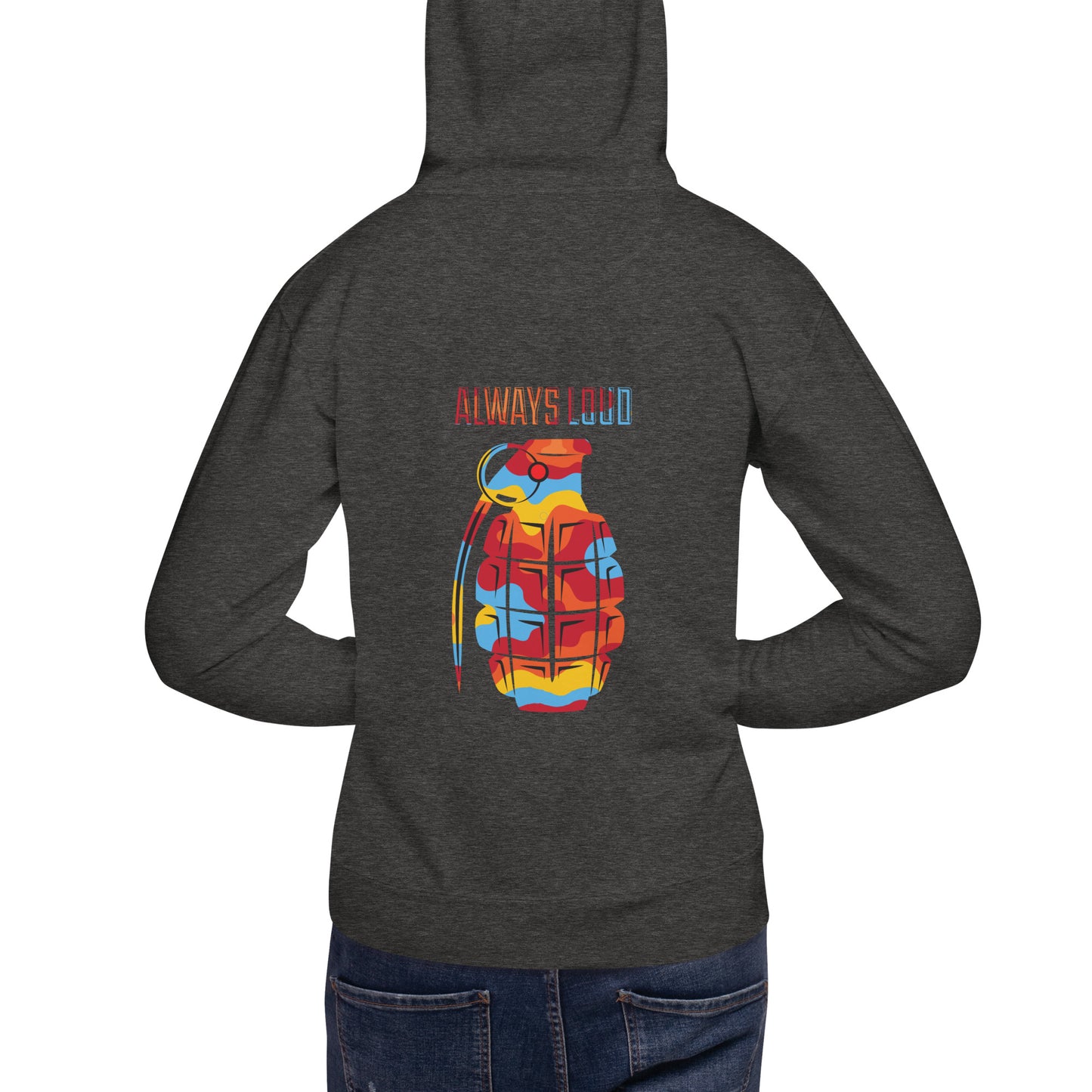 Always Loud Hoodie