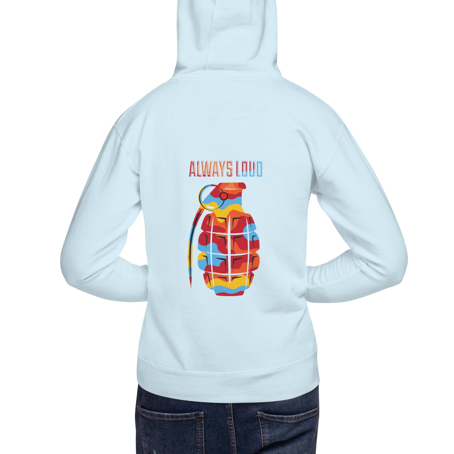 Always Loud Hoodie