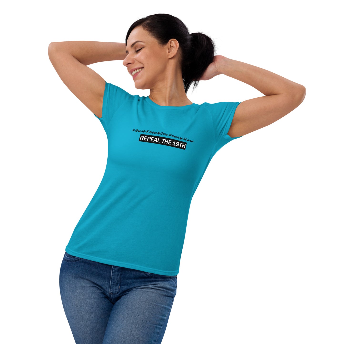 Repeal The 19th Women's T-Shirt