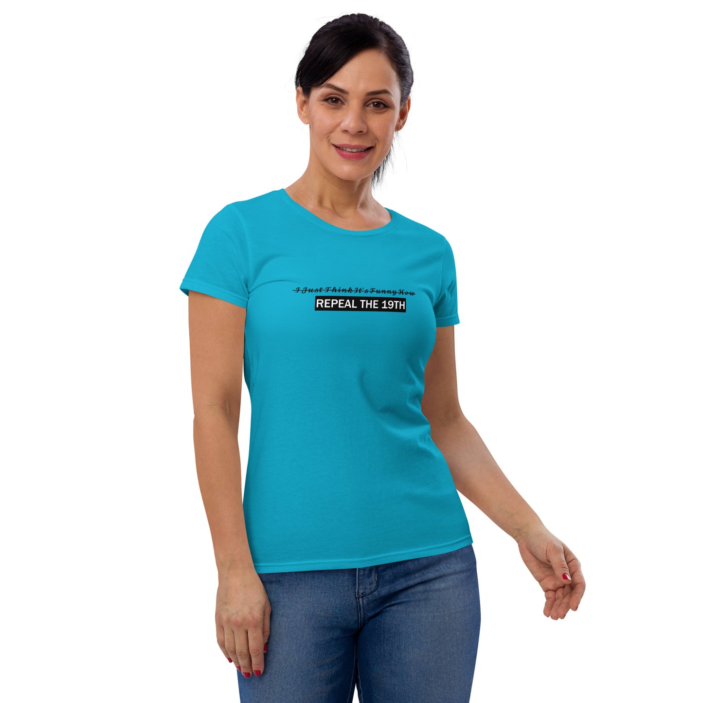 Repeal The 19th Women's T-Shirt