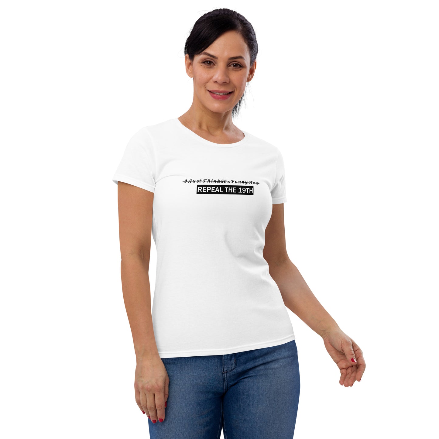 Repeal The 19th Women's T-Shirt